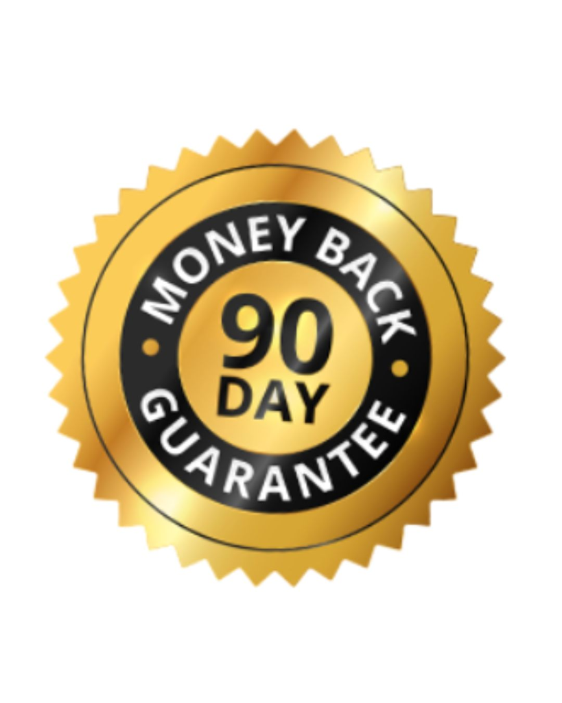 90 Day Money Back Guarantee